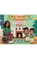 Rolling Through Life With Mommy