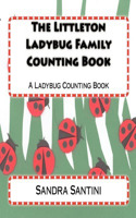 The Littleton Ladybug Family Counting Book