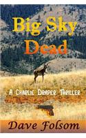 Big Sky Dead