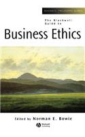 Blackwell Guide to Business Ethics