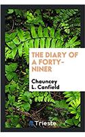 THE DIARY OF A FORTY-NINER