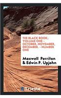 The Black book; Volume one - October, November, December. - Number One