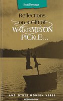 Reflections on a Gift of Watermelon Pickle & Other Modern Verse Anthology Gr 6-8