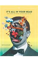 It's All in Your Head