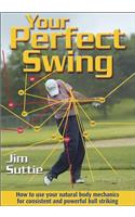 Your Perfect Swing