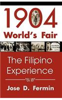 1904 World's Fair: The Filipino Experience(English)