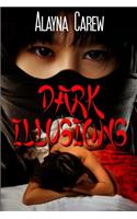Dark Illusions