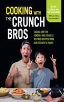 Cooking with the Crunchbros