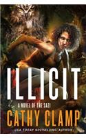 Illicit: A Novel of the Sazi