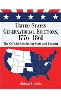 United States Gubernatorial Elections, 1776-1860