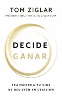 Decide Ganar