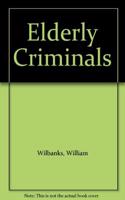 Elderly Criminals