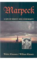 Marpeck: A Life of Dissent and Conformity