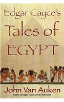 Edgar Cayce's Tales of Egypt