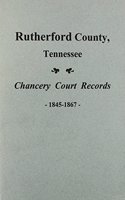 Rutherford County, Tennessee Chancery Court Records, 1845-1867