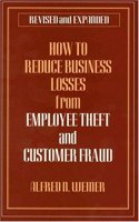 How to Reduce Business Losses from Employee Theft and Customer Fraud