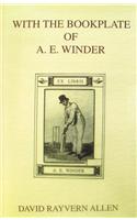 With the Bookplate of A. E. Winder