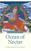 Ocean of Nectar: The True Nature of Things: Wisdom and Compassion in Mahayana Buddhism