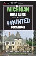 The Michigan Road Guide to Haunted Locations