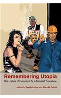 Remembering Utopia