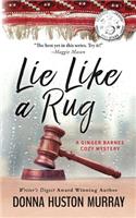 Lie Like a Rug