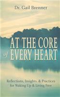 At the Core of Every Heart