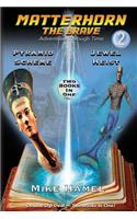 Pyramid Scheme / Jewel Heist