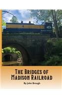 Bridges of Madison Railroad