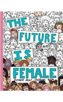 The Future Is Female
