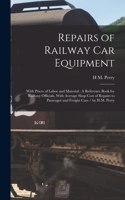 Repairs of Railway Car Equipment