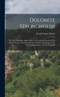 Dolomite Strongholds