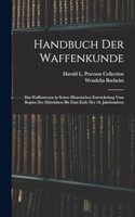 Handbuch Der Waffenkunde