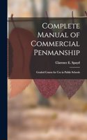 Complete Manual of Commercial Penmanship