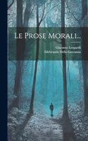 Le Prose Morali...