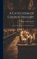 Catechism of Church History