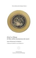 Kitab ar-Riqaq, Il libro della consolazione dei cuori