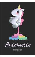 Antoinette - Notebook: Blank Ruled Personalized & Customized Name Rainbow Farting Unicorn School Notebook Journal for Girls & Women. Funny Unicorn Desk Accessories for Kin