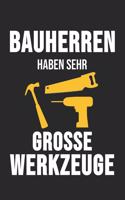 Bauherren Haben Sehr Große Werkzeuge