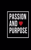 Passion and Purpose