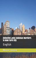 Detective John Coleman Murders in New York City: English(3 Detective John Coleman)