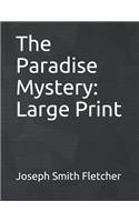 The Paradise Mystery: Large Print