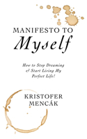 Manifesto to Myself