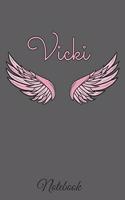 Vicki Notebook: A beautiful personalized angel wings soft cover notebook with 100 lined pages in 6x9 inch format. Personal Diary Personalized Journal Customized Jou