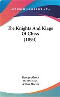 The Knights and Kings of Chess (1894)