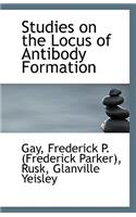 Studies on the Locus of Antibody Formation