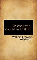 Classic Latin Course in English