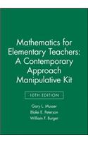 Mathematics for Elementary Teachers: A Contemporary Approach 10e Manipulative Kit