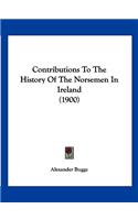 Contributions To The History Of The Norsemen In Ireland (1900)