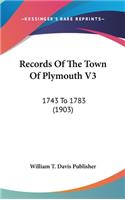 Records Of The Town Of Plymouth V3