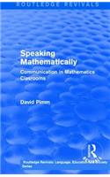 Routledge Revivals: Speaking Mathematically (1987)